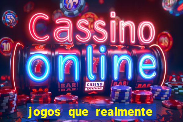 jogos que realmente pagam no cadastro